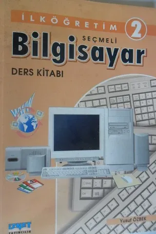 İlköğretim 2 Seçmeli Bilgisayar Ders Kitabı