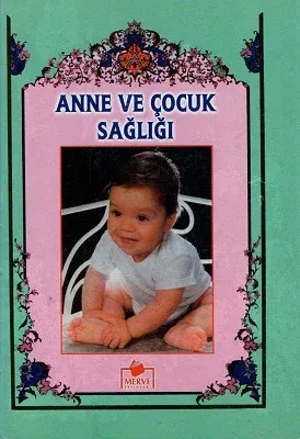 Anne ve Çocuk Sağlığı
