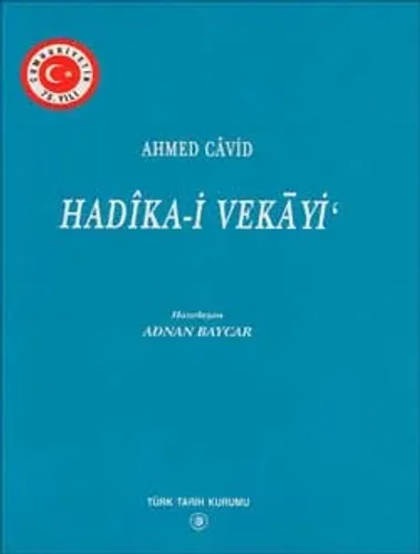 Hadîka-i Vekâyi`
