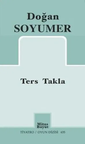 Ters Takla; Tiyatro / Oyun Dizisi 635