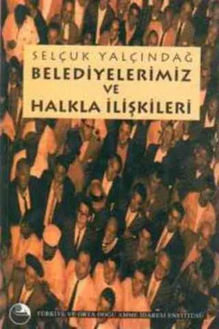 Belediyelerimiz ve Halkla İlişkileri