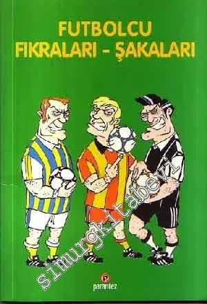 Futbolcu Fıkraları - Şakaları -        2000