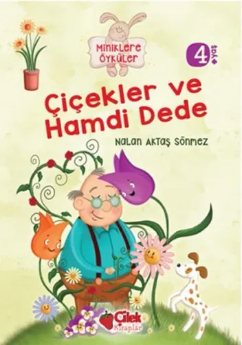 Miniklere Öyküler - Çiçekler ve Hamdi Dede