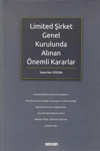 Limited Şirket Genel Kurulunda Alınan Önemli Kararlar