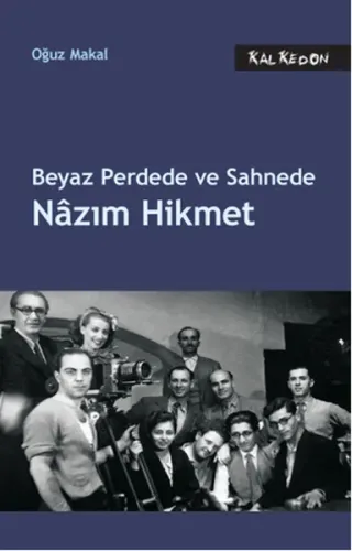 Beyaz Perdede Ve Sahnede Nâzım Hikmet