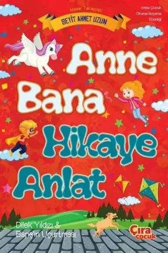 Anne Bana Hikaye Anlat