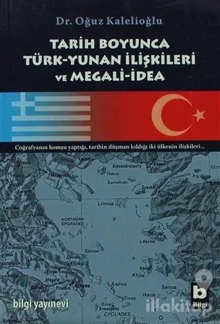 Tarih Boyunca Türk-Yunan İlişkileri ve Megali-İdea