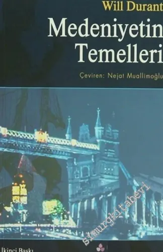 Medeniyetin Temelleri -         2007
