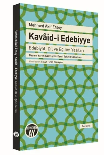 Kavaid-i Edebiyye; Edebiyat Dil ve Eğitim Yazıları