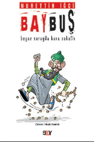Baybuş; Beyaz Saray'da Kara Sakallı