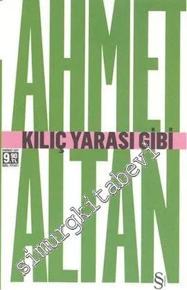 Kılıç Yarası Gibi -         2013