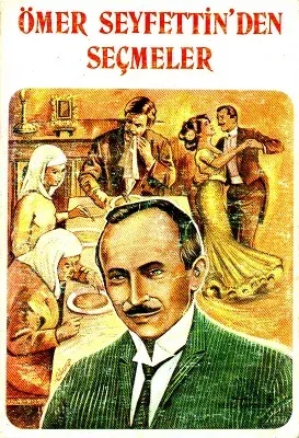 Ömer Seyfettin'den Seçmeler ve Yaşamı, Dil Savaşımı, Öykücülüğü