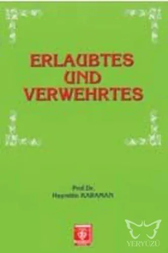 Erlaubtes und Verwehrtes (Helaller ve Haramlar - Almanca)