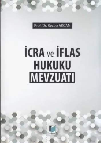 İcra ve İflas Hukuku Mevzuatı