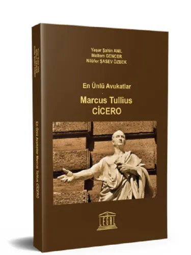 En Ünlü Avukatlar Marcus Tullius Cicero