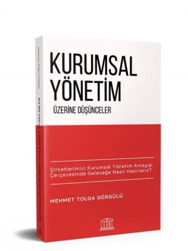Kurumsal Yönetim Üzerine Düşünceler