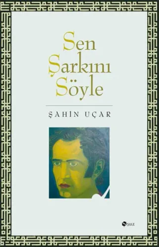 Sen Şarkını Söyle