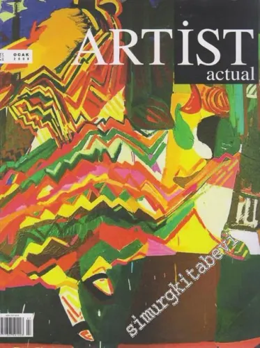 Artist Actual Magazine  - Sayı: 7      Ocak