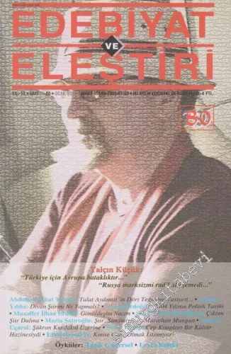 Edebiyat ve Eleştiri - Sayı: 79 - 80, Ocak - Nisan 2005, Yıl: 13