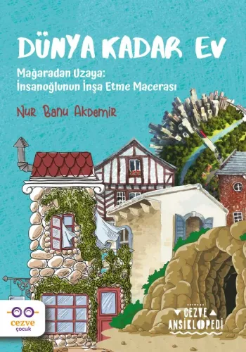 Dünya Kadar Ev – Cezve Ansiklopedi