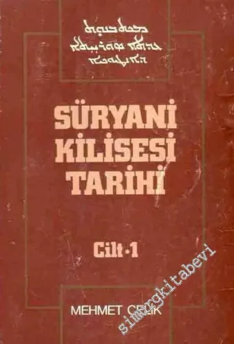 Süryani Kilisesi Tarihi 1 Kuruluş Dönemi -        1987