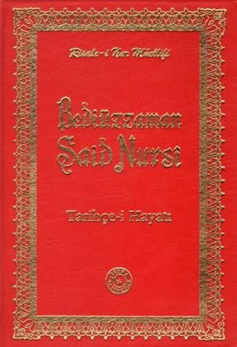 Bediüzzaman Said Nursi - Tarihçe-i Hayatı (Orta Boy) (Ciltli);Risale-i Nur Müdlifi