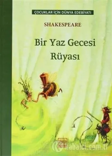 Bir Yaz Gecesi Rüyası (Çocuklar İçin Dünya Edebiyatı)