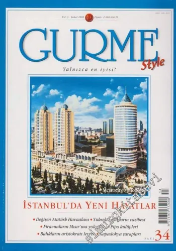 Gurme Yaşama Sanatı Dergisi - Sayı: 34, Şubat 2000