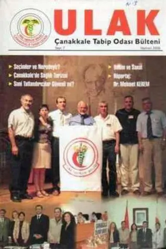 Ulak Üç Aylık Süreli Dergi / Yıl: 2007 Sayı: 7
