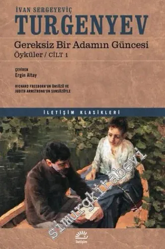 Öyküler Cilt 1 : Gereksiz Bir Adamın Güncesi -         2018