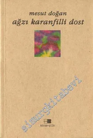 Ağzı Karanfilli Dost -        1997