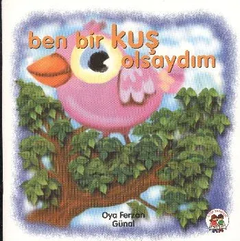 Ben Bir Kuş Olsaydım