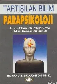 Tartışılan Bilim Parapsikoloji