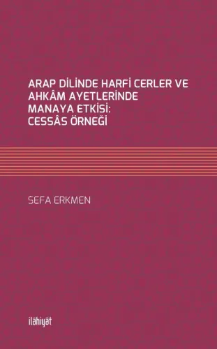 Arap Dilinde Harfi Cerler Ve Ahkam Ayetlerinde Manaya Etkisi