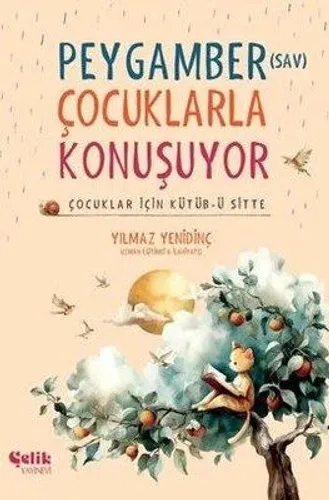 Çocuklar İçin Kütübü Sitte Peygamber (SAV) Çocuklarla Konuşuyor
