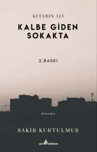 Kitabın İzi Kalbe Giden Sokakta