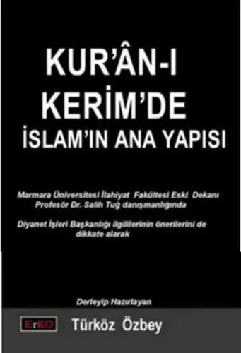 Kur'an-ı Kerim'de İslam'ın Ana Yapısı