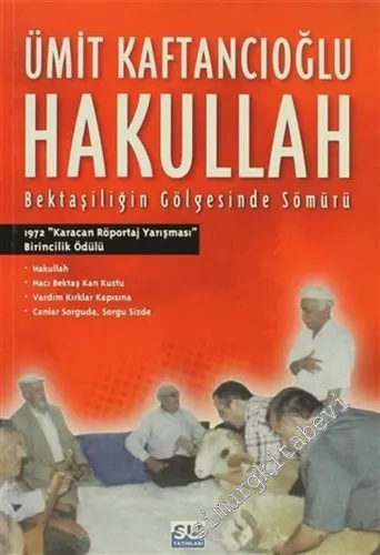Hakullah: Bektaşiliğin Gölgesinde Sömürü -