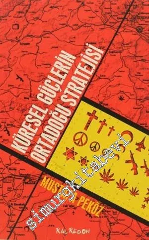 Küresel Güçlerin Ortadoğu Stratejisi -