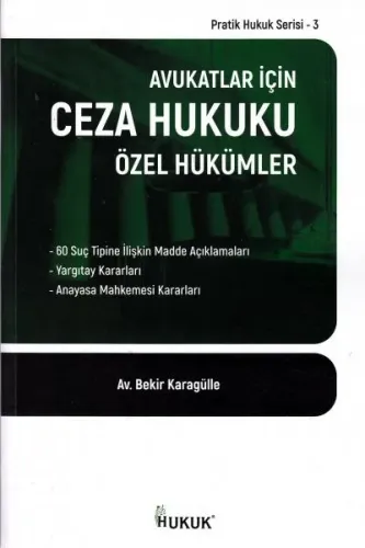 Avukatlar İçin Ceza Hukuku Özel Hükümler