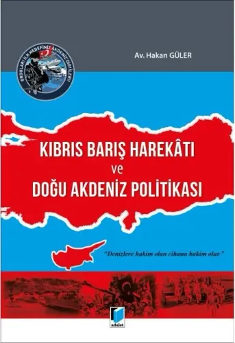 Kıbrıs Barış Harekatı ve Doğu Akdeniz Politikası
