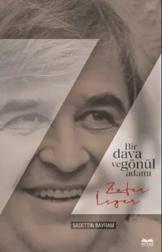 Bir Gönül ve Dava Adamı