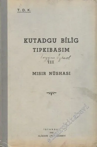 Kutadgu Bilig 3 Mısır Nüshası TIPKIBASIM -