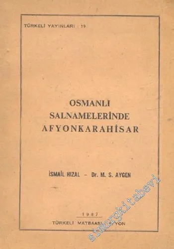 Osmanlı Salnamelerinde Afyonkarahisar -        1987