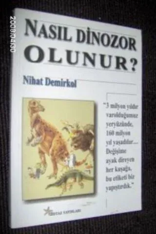 Nasıl Dinozor Olunur ?