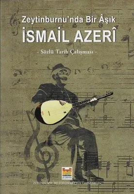 Zeytinburnu'nda Bir Aşık İsmail Azeri CD'li