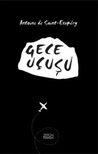 Antoine de Saint Exupery Gece Uçuşu