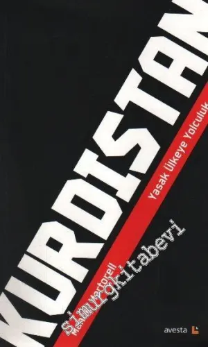 Kürdistan: Yasak Ülkeye Yolculuk -