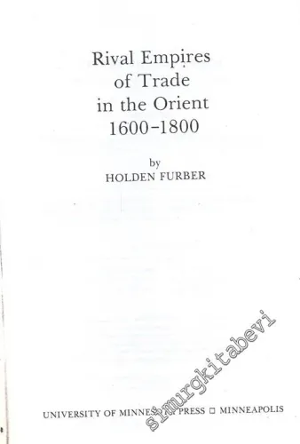 Rival Empires of Trade in the Orient 1600-1800 FOTOKOPİ -