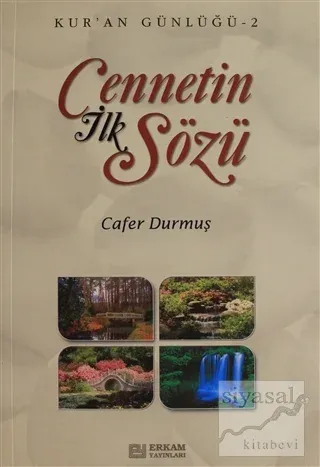 Cennetin İlk Sözü - Kur'an Günlüğü 2